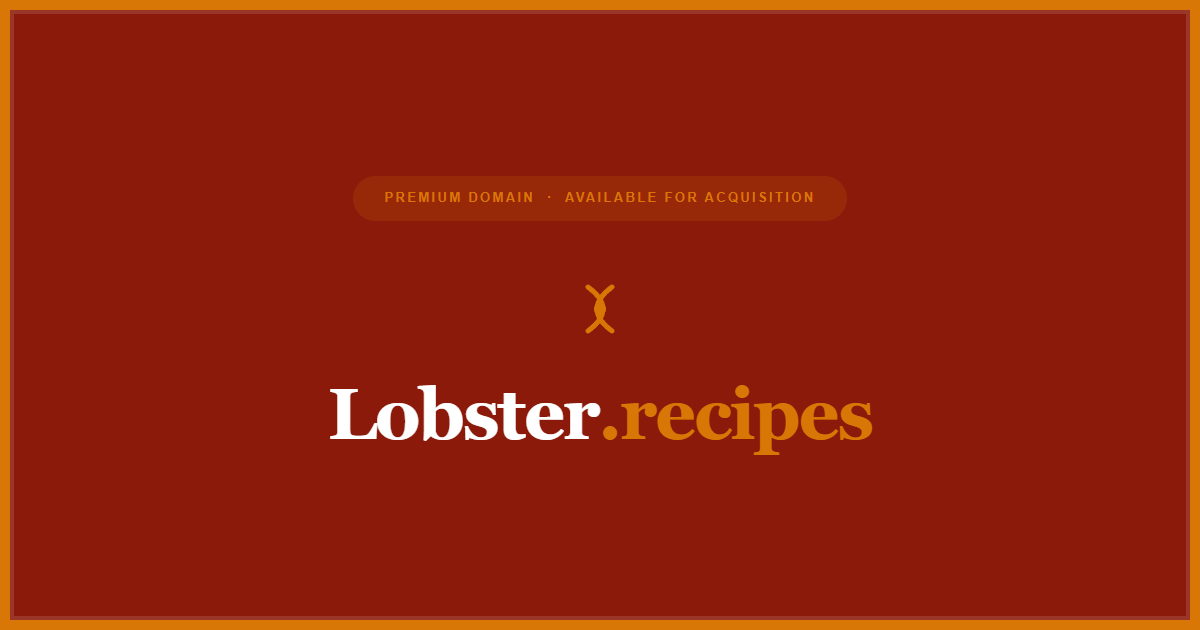 Lobster.recipes — Premium Domain For Sale